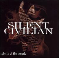 Silent Civilian - Rebirth Of The Temple