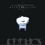 In Slaughter Natives – Resurrection (The Return of a King)
