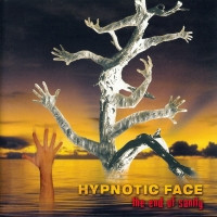 Hypnotic Face - The End Of Sanity