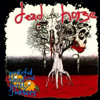 Dead Horse - Peaceful Death and Pretty Flowers