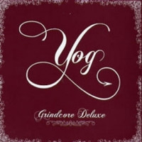 YOG - Grindcore Deluxe (EP)