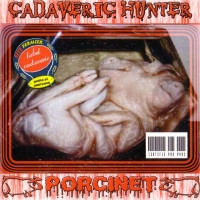 Cadaveric Hunter - Porcinet