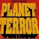 Grindhouse pt.2 - Planet Terror