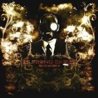 Burning Skies - Greed. Filth. Abuse. Corruption