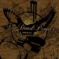 New Dead Project - This Means Everything