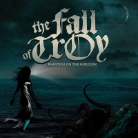 The Fall of Troy - Phantom on the Horizon (EP)