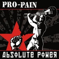 Pro-Pain - Absolute Power