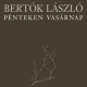 Bertók László - Pénteken vasárnap