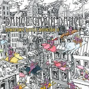 Dance Gavin Dance - Downtown Battle Mountain Pt. II