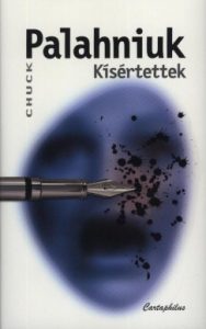Chuck Palahniuk: Kísértettek