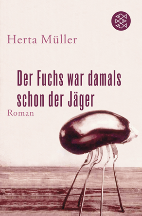 Herta Müller: Der Fuchs war damals schon der Jäger Herta Müller: Der Fuchs war damals schon der Jäger