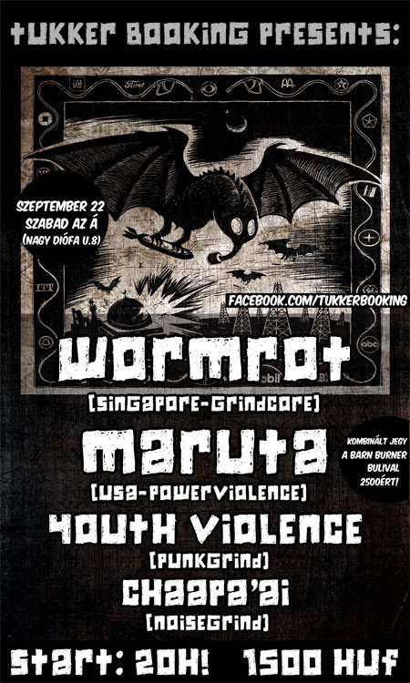Wormrot, Maruta @ Szabad az Á