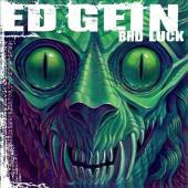 Ed Gein - Bad Luck