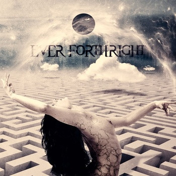Ever Forthright - Ever Forthright