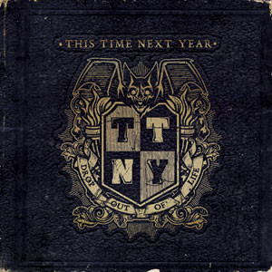 This Time Next Year – Drop Out Of Life