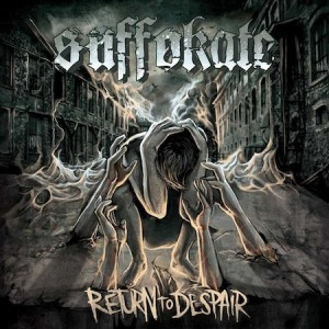 Suffokate - Return to Despair