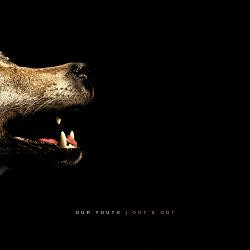 Our Youth – Out & Out (EP)