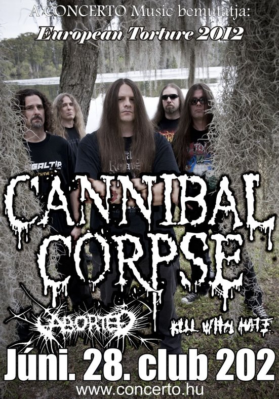 Cannibal Corpse, Aboted @ Club 202