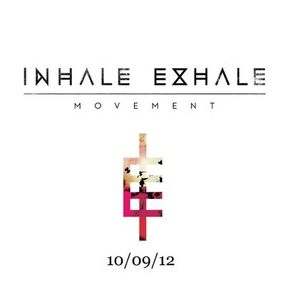 Inhale Exhale - Movement