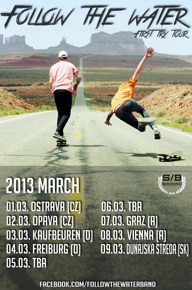 Turnénapló: Follow The Water (2. rész)