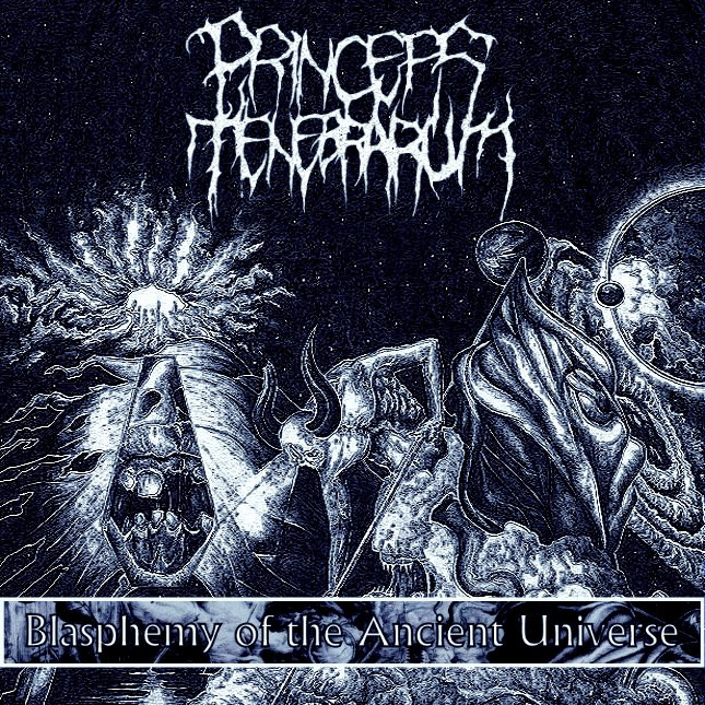 Hazai Hétvége: Princeps Tenebrarum - Blasphemy Of The Ancient Universe