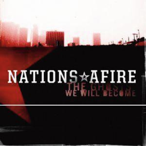 Nations Afire – The Ghosts We Will Become