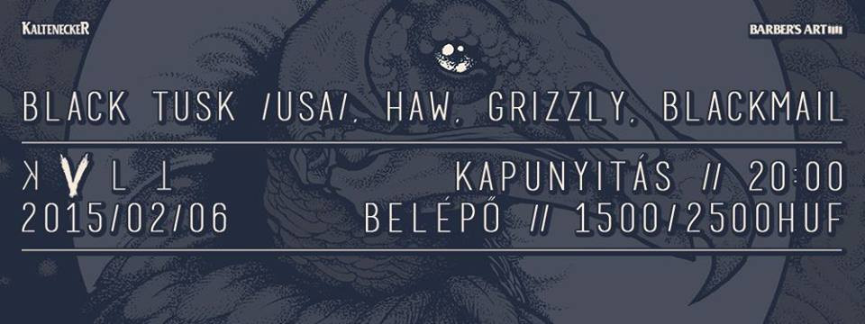 Sör és izzadságszag – Black Tusk, Haw, Grizzly és Blackmail a KVLTban