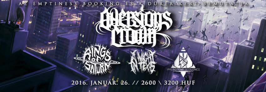 Minálunk nem alien - Aversions Crown/Rings of Saturn-koncertbeszámoló