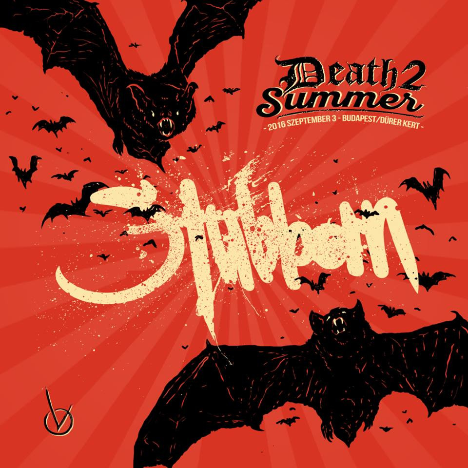 A Stubborn is fellép ősszel a Death II Summer fesztiválon!