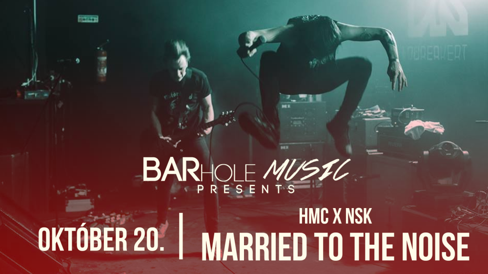 HMC x NSK presents: Married to the Noise