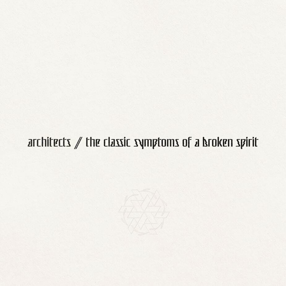 A határ a lángnyelvek által nyaldosott égbolt - Architects: the classic symptoms of a broken spirit