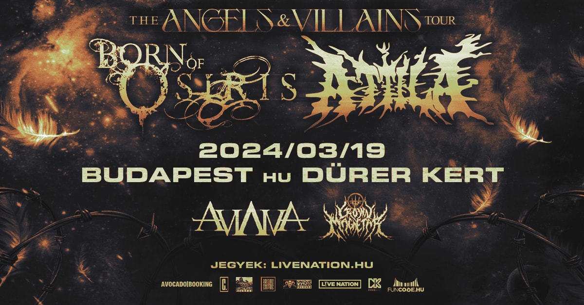 Márciusban Born of Osiris és Attila a Dürer Kertben